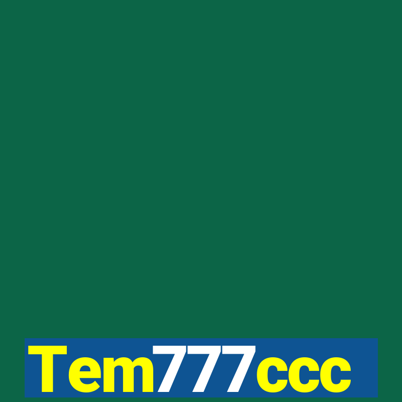 Tem777ccc