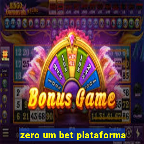 zero um bet plataforma