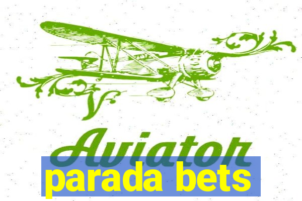 parada bets