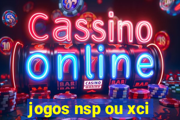 jogos nsp ou xci