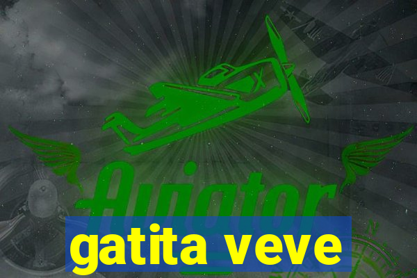 gatita veve