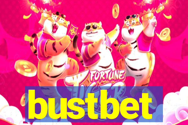 bustbet