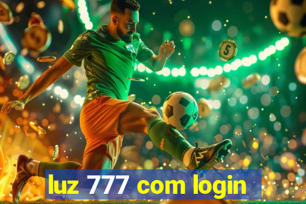 luz 777 com login