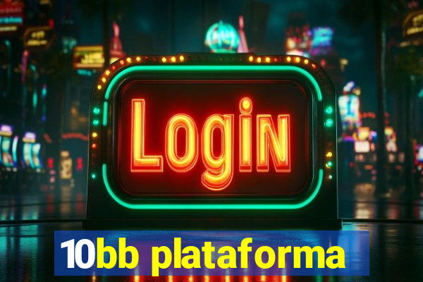 10bb plataforma