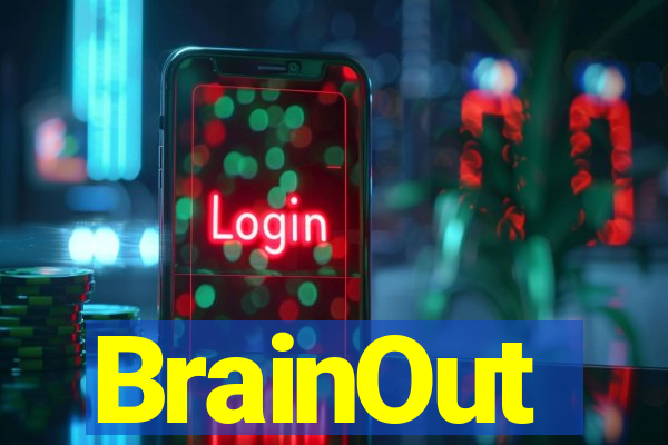 BrainOut