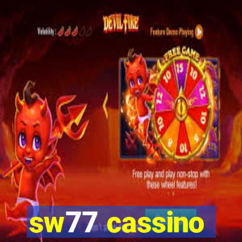 sw77 cassino