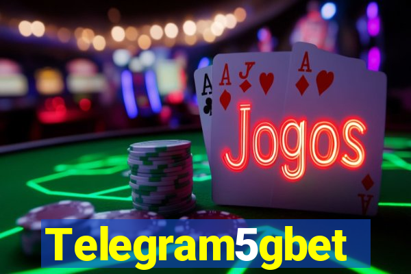 Telegram5gbet