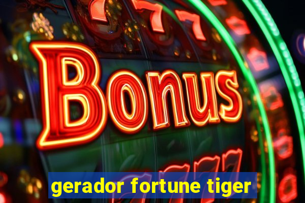 gerador fortune tiger