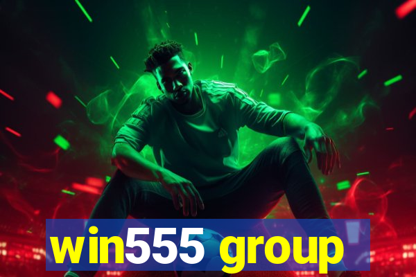 win555 group