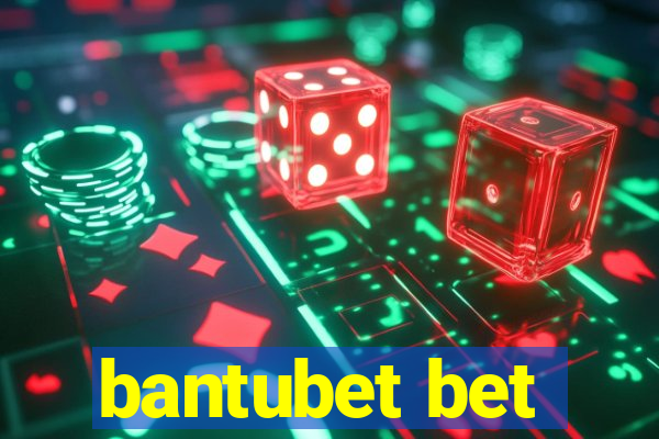 bantubet bet