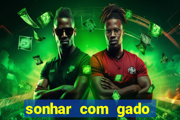 sonhar com gado jogo do bicho