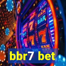 bbr7 bet