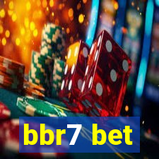 bbr7 bet