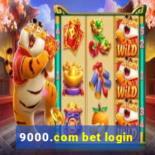 9000.com bet login