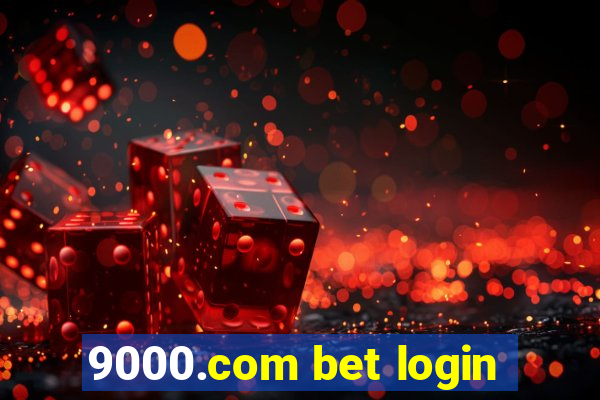 9000.com bet login