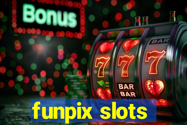 funpix slots