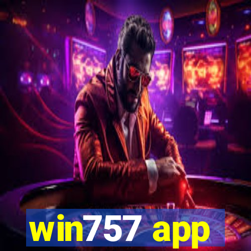 win757 app