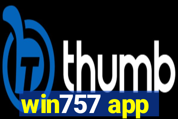 win757 app