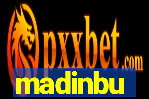 madinbu