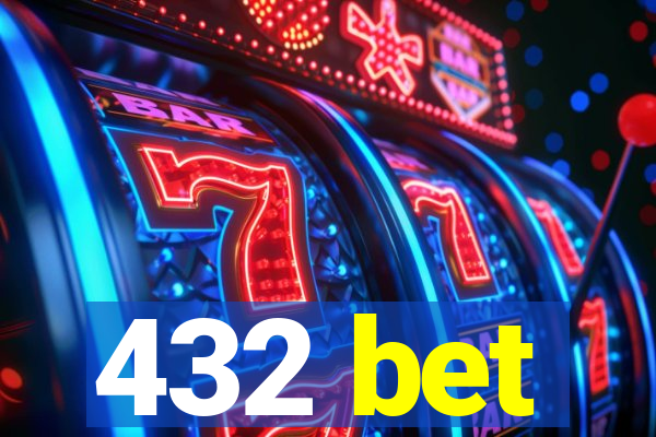 432 bet