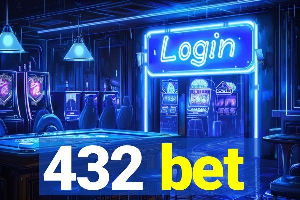 432 bet