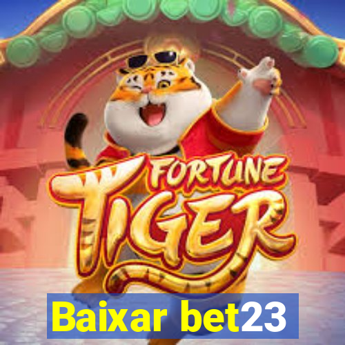 Baixar bet23