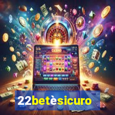 22betèsicuro