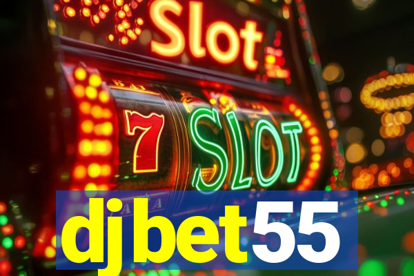 djbet55