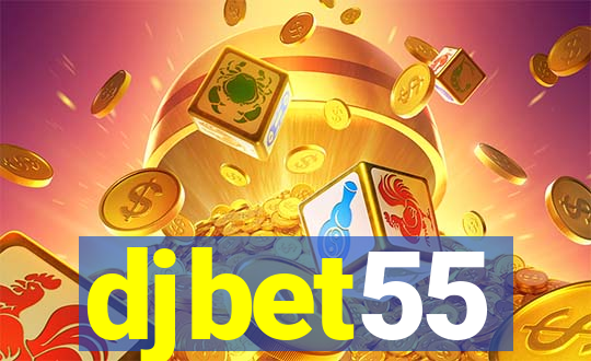 djbet55