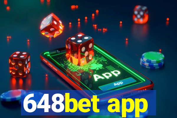 648bet app