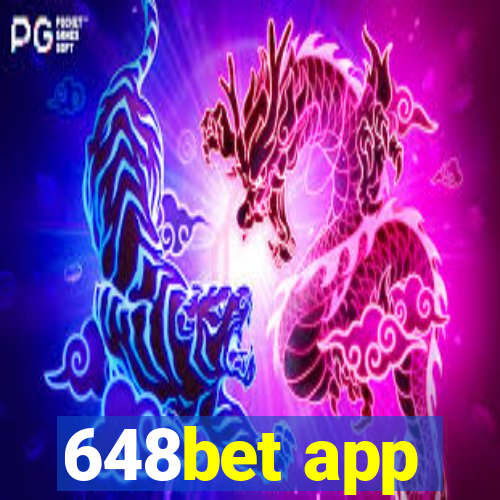 648bet app