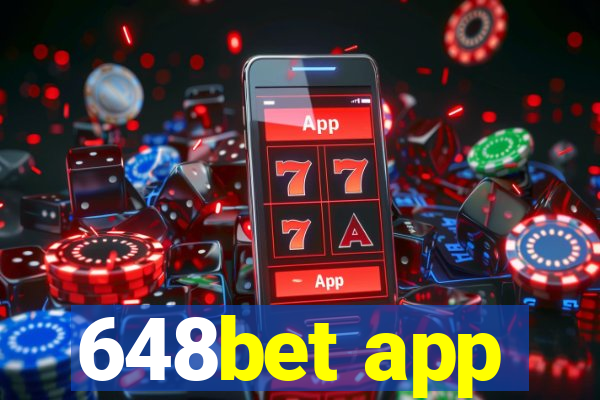 648bet app