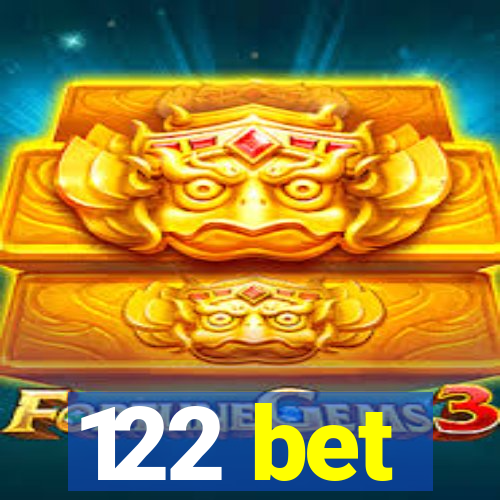 122 bet