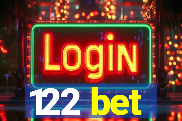 122 bet