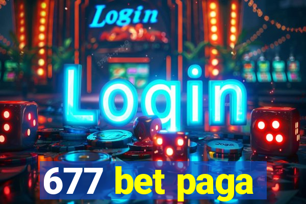 677 bet paga