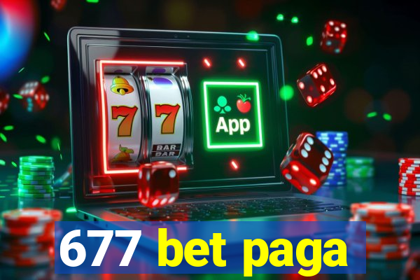 677 bet paga