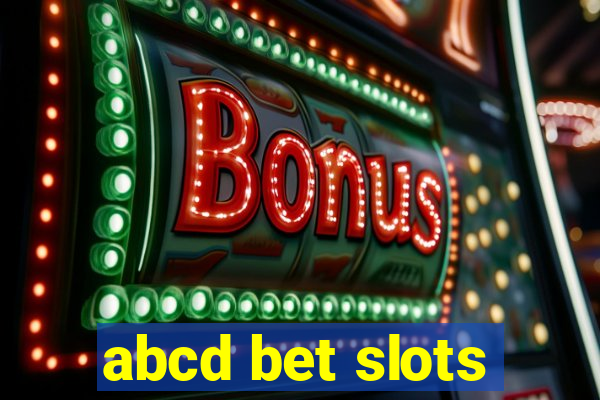 abcd bet slots