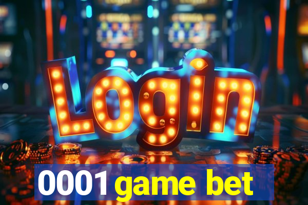 0001 game bet