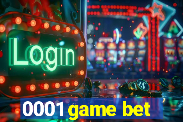 0001 game bet