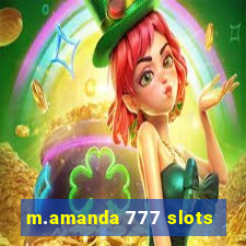 m.amanda 777 slots