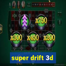 super drift 3d