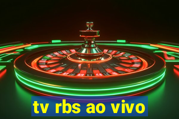 tv rbs ao vivo