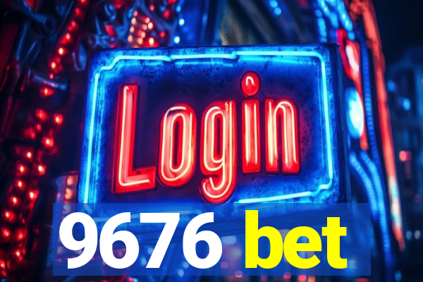 9676 bet