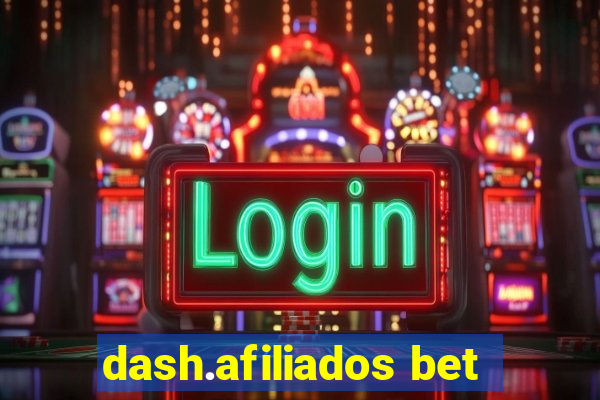 dash.afiliados bet