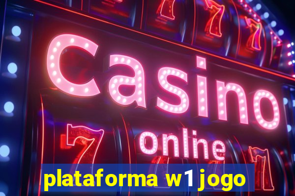 plataforma w1 jogo