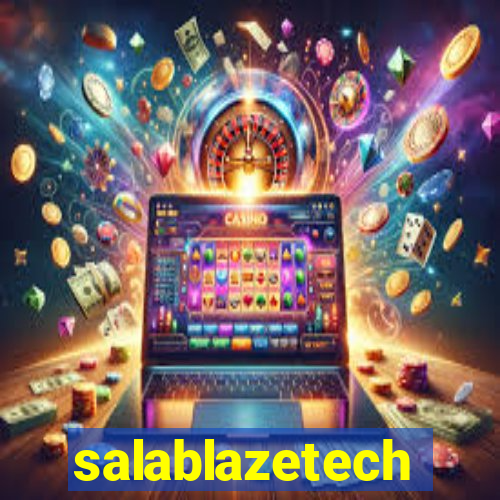 salablazetech