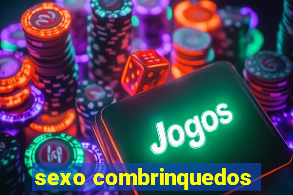 sexo combrinquedos