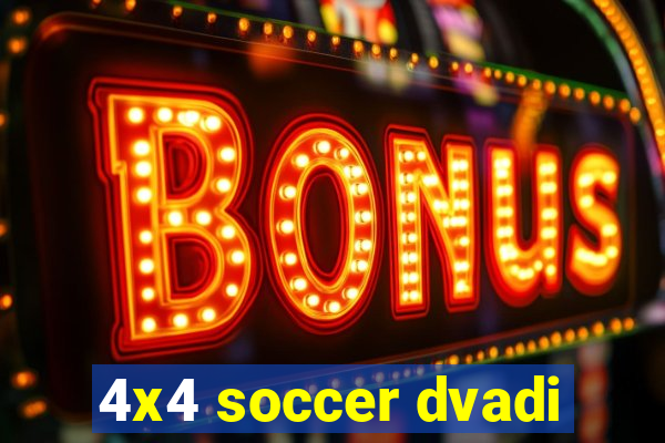 4x4 soccer dvadi