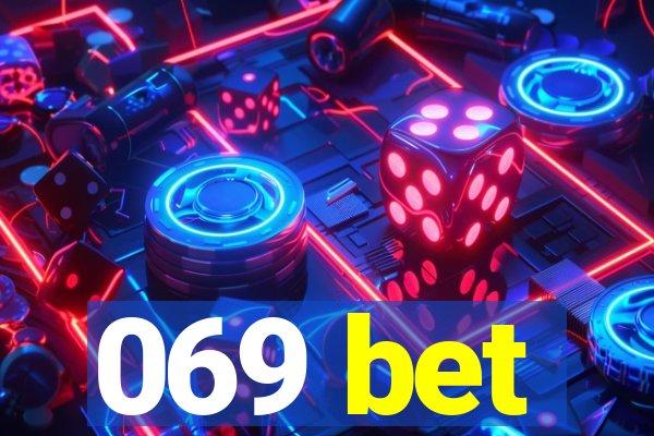 069 bet