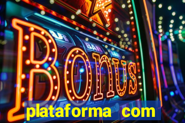 plataforma com bonus de boas vindas